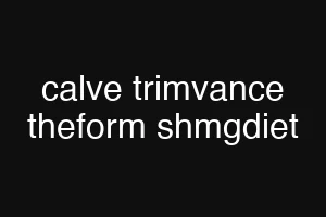 calve trimvance theform shmgdiet
